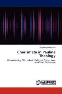 bokomslag Charismata in Pauline Theology