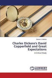 bokomslag Charles Dickens's David Copperfield and Great Expectations