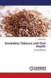 bokomslag Smokeless Tobacco and Oral Health