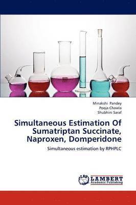 bokomslag Simultaneous Estimation of Sumatriptan Succinate, Naproxen, Domperidone