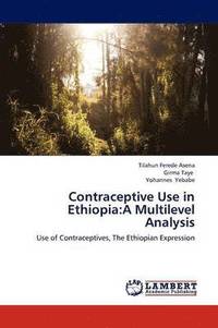 bokomslag Contraceptive Use in Ethiopia