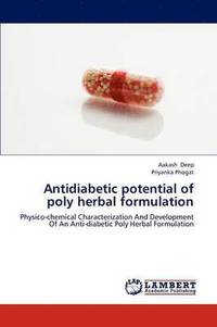 bokomslag Antidiabetic Potential of Poly Herbal Formulation