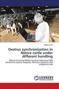 bokomslag Oestrus Synchronization in Nelore Cattle Under Different Handling