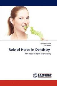 bokomslag Role of Herbs in Dentistry