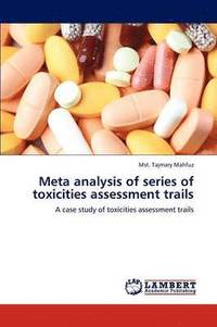 bokomslag Meta Analysis of Series of Toxicities Assessment Trails