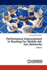 bokomslag Performance Improvement in Routing for Mobile Ad-Hoc Networks
