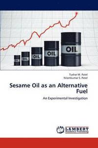 bokomslag Sesame Oil as an Alternative Fuel