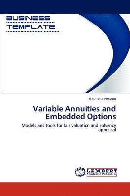 Variable Annuities and Embedded Options 1