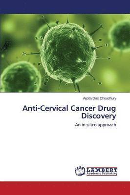 bokomslag Anti-Cervical Cancer Drug Discovery
