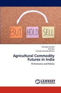bokomslag Agricultural Commodity Futures in India