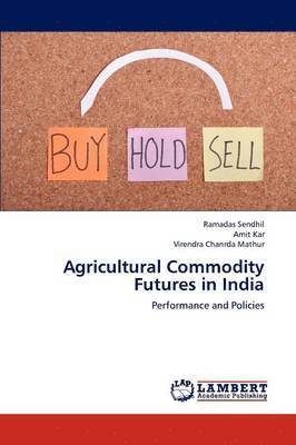 Agricultural Commodity Futures in India 1