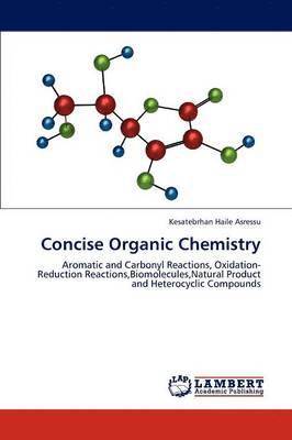 Concise Organic Chemistry 1