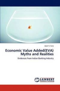 bokomslag Economic Value Added(eva) Myths and Realities