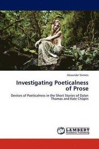 bokomslag Investigating Poeticalness of Prose
