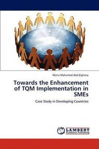 bokomslag Towards the Enhancement of TQM Implementation in Smes