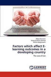 bokomslag Factors Which Affect E-Learning Outcomes in a Developing Country