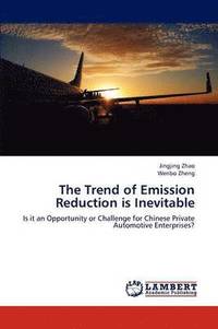 bokomslag The Trend of Emission Reduction is Inevitable