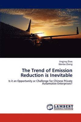 The Trend of Emission Reduction is Inevitable 1
