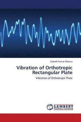 Vibration of Orthotropic Rectangular Plate 1