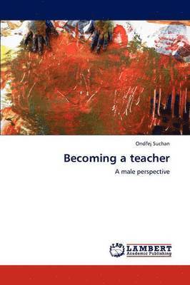 Becoming a Teacher 1