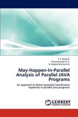 bokomslag May-Happen-In-Parallel Analysis of Parallel Java Programs
