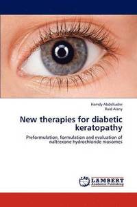 bokomslag New Therapies for Diabetic Keratopathy