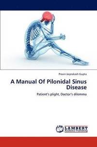 bokomslag A Manual of Pilonidal Sinus Disease