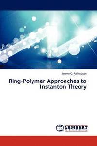 bokomslag Ring-Polymer Approaches to Instanton Theory