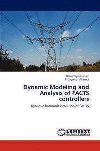 bokomslag Dynamic Modeling and Analysis of Facts Controllers