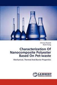 bokomslag Characterization of Nanocomposite Polyester Based on Pet-Waste