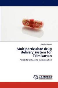 bokomslag Multiparticulate Drug Delivery System for Telmisartan