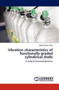 bokomslag Vibration Characteristics of Functionally Graded Cylindirical Shells