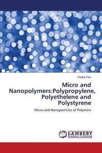 bokomslag Micro and Nanopolymers