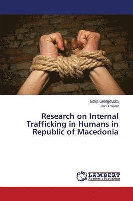 Research on Internal Trafficking in Humans in Republic of Macedonia 1