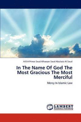 In the Name of God the Most Gracious the Most Merciful 1