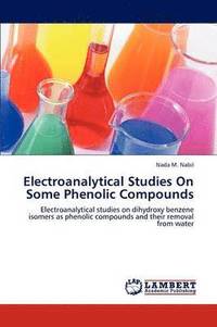 bokomslag Electroanalytical Studies on Some Phenolic Compounds
