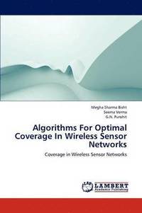bokomslag Algorithms For Optimal Coverage In Wireless Sensor Networks
