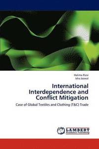bokomslag International Interdependence and Conflict Mitigation