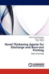 bokomslag Novel Thickening Agents for Discharge and Burn-Out Printing