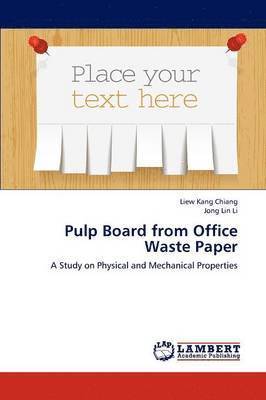 Pulp Board from Office Waste Paper 1