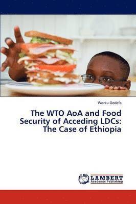 The Wto Aoa and Food Security of Acceding Ldcs 1