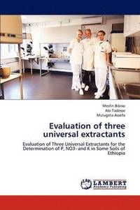 bokomslag Evaluation of Three Universal Extractants