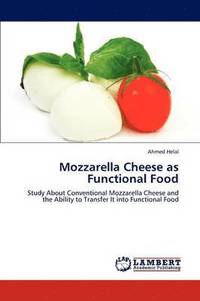 bokomslag Mozzarella Cheese as Functional Food
