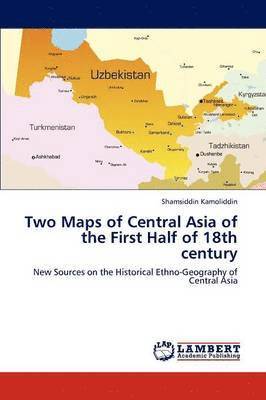 Two Maps of Central Asia of the First Half of 18th century