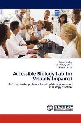 Accessible Biology Lab for Visually Impaired 1