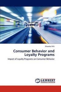 bokomslag Consumer Behavior and Loyalty Programs