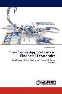 bokomslag Time Series Applications in Financial Economics