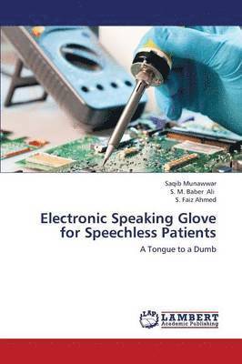 Electronic Speaking Glove for Speechless Patients 1