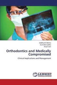 bokomslag Orthodontics and Medically Compromised