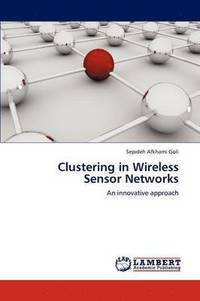 bokomslag Clustering in Wireless Sensor Networks